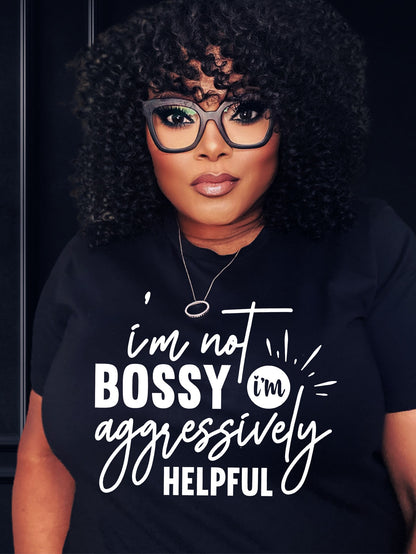 I'm Not Bossy...